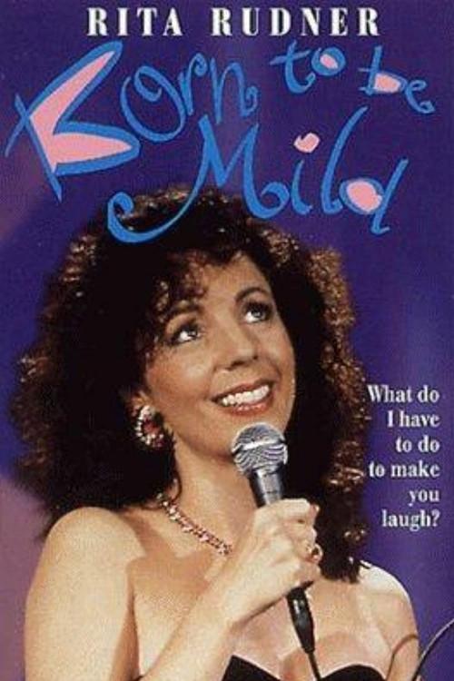 Постер Rita Rudner: Born to be Mild